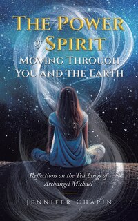 Couverture_The Power of Spirit Moving Through You and the Earth