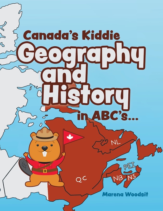 Couverture_Canada&rsquo;s Kiddie Geography and History in ABC&rsquo;s