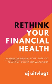 Front cover_Rethink Your Financial Health