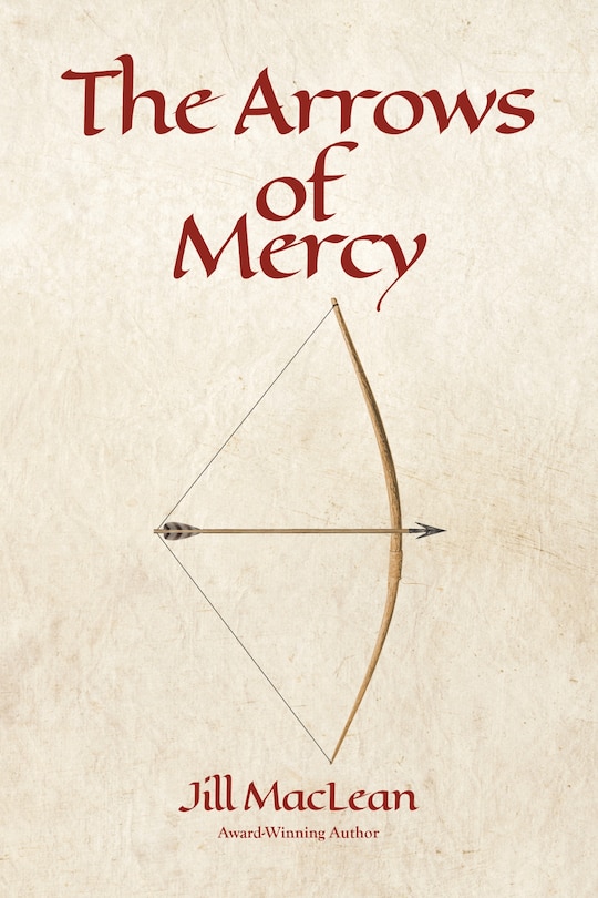 Front cover_The Arrows of Mercy