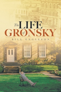Front cover_The Life of Gronsky