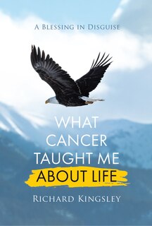 Couverture_What Cancer Taught Me About Life