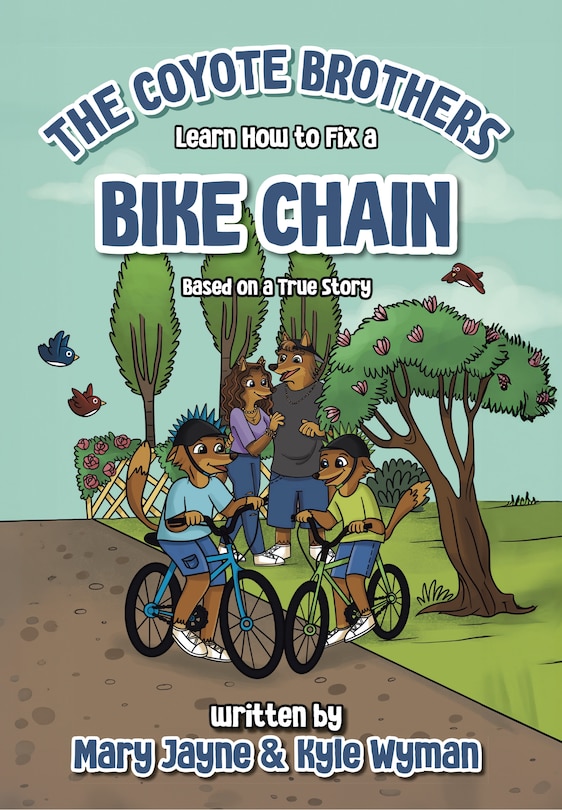 Front cover_The Coyote Brothers Learn How to Fix a Bike Chain
