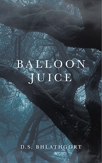 Front cover_Balloon Juice