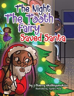 Front cover_The Night The Tooth Fairy Saved Santa