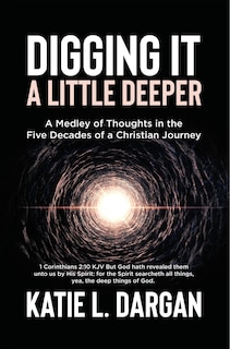 Couverture_Digging It a Little Deeper