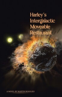 Front cover_Harley's Intergalactic Moveable Restaurant