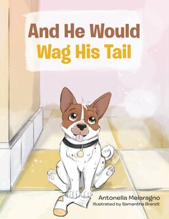 Front cover_And He Would Wag His Tail