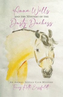 Front cover_Anna Wells and the Mystery of the Dusty Duchess