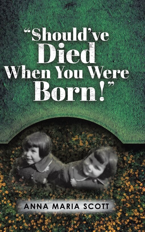 Couverture_Should've Died When You Were Born!