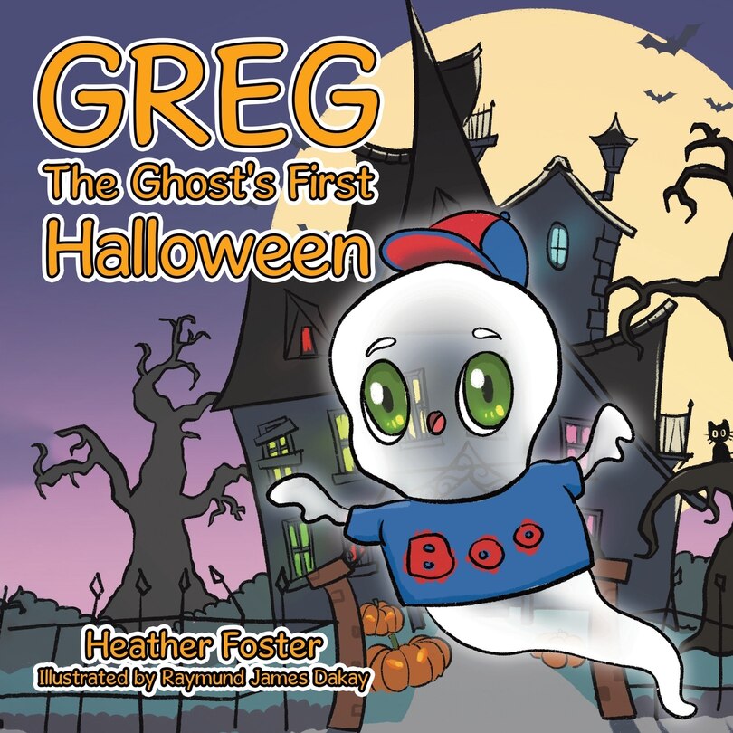 Front cover_Greg The Ghost's First Halloween