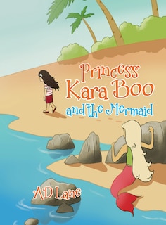 Couverture_Princess Kara Boo and the Mermaid
