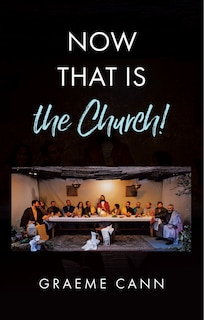 Front cover_Now That Is the Church!
