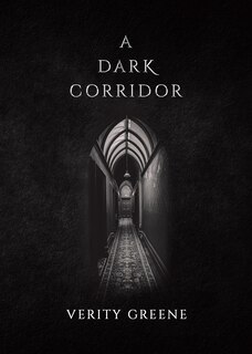 Front cover_A Dark Corridor