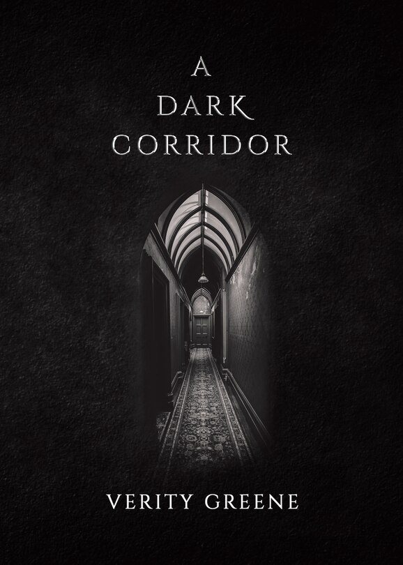 Front cover_A Dark Corridor