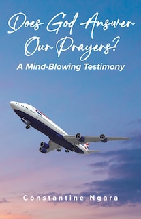 Front cover_Does God Answer Our Prayers?