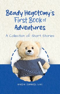 Front cover_Beady Hegotomy's First Book of Adventures
