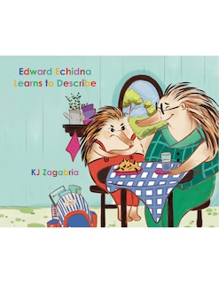 Front cover_Edward Echidna Learns to Describe