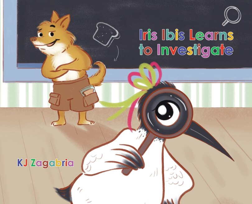 Front cover_Iris Ibis Learns to Investigate