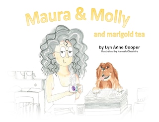 Front cover_Maura and Molly and Marigold Tea