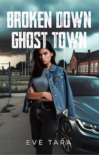 Front cover_Broken Down Ghost Town