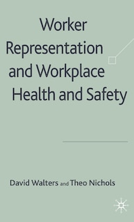 Front cover_Worker Representation And Workplace Health And Safety