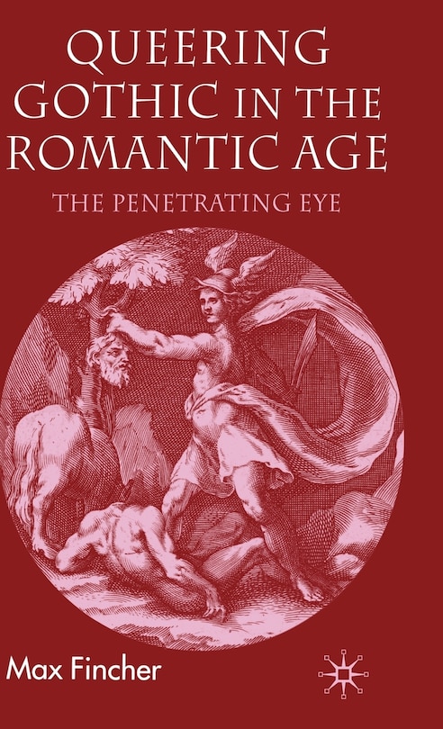 Couverture_Queering Gothic In The Romantic Age