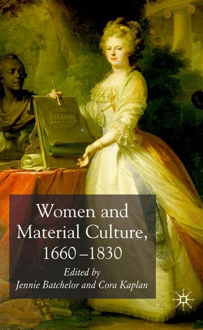 Couverture_Women And Material Culture, 1660-1830