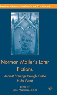 Front cover_Norman Mailer's Later Fictions