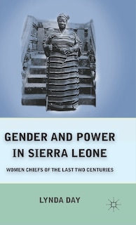 Front cover_Gender And Power In Sierra Leone