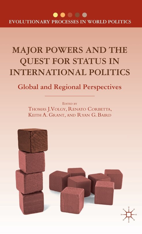 Front cover_Major Powers And The Quest For Status In International Politics