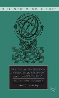 Front cover_Reason and Imagination in Chaucer, the Perle-poet, and the Cloud-author
