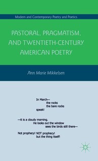 Couverture_Pastoral, Pragmatism, And Twentieth-Century American Poetry