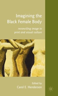 Front cover_Imagining The Black Female Body