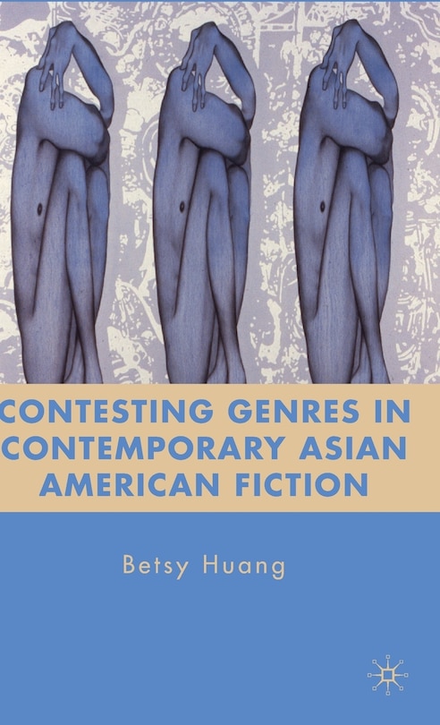 Front cover_Contesting Genres In Contemporary Asian American Fiction