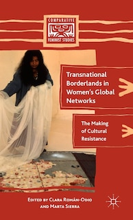 Front cover_Transnational Borderlands In Women's Global Networks