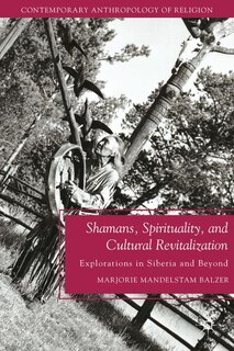 Couverture_Shamans, Spirituality, And Cultural Revitalization