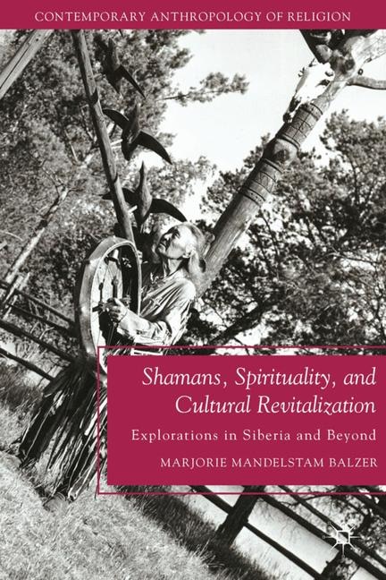 Couverture_Shamans, Spirituality, And Cultural Revitalization
