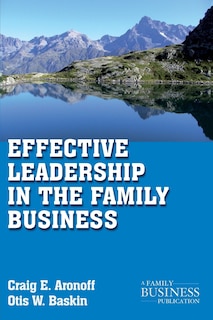 Couverture_Effective Leadership in the Family Business