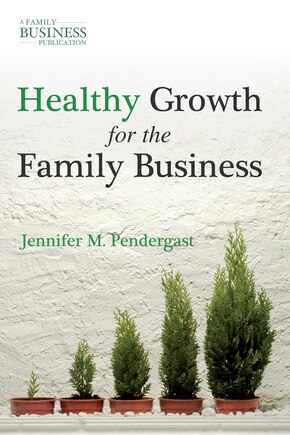 Healthy Growth For The Family Business