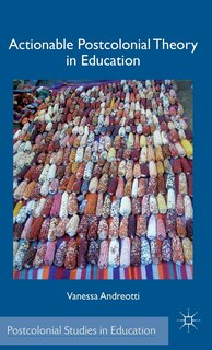 Couverture_Actionable Postcolonial Theory In Education