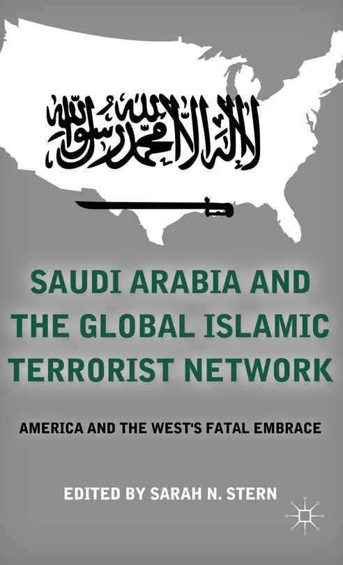 Couverture_Saudi Arabia and the Global Islamic Terrorist Network