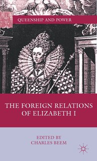 Front cover_The Foreign Relations of Elizabeth I