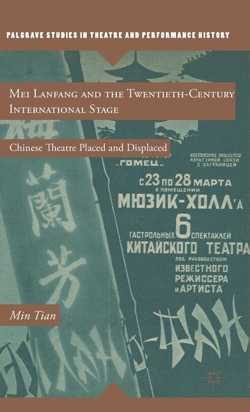 Front cover_Mei Lanfang and the Twentieth-Century International Stage