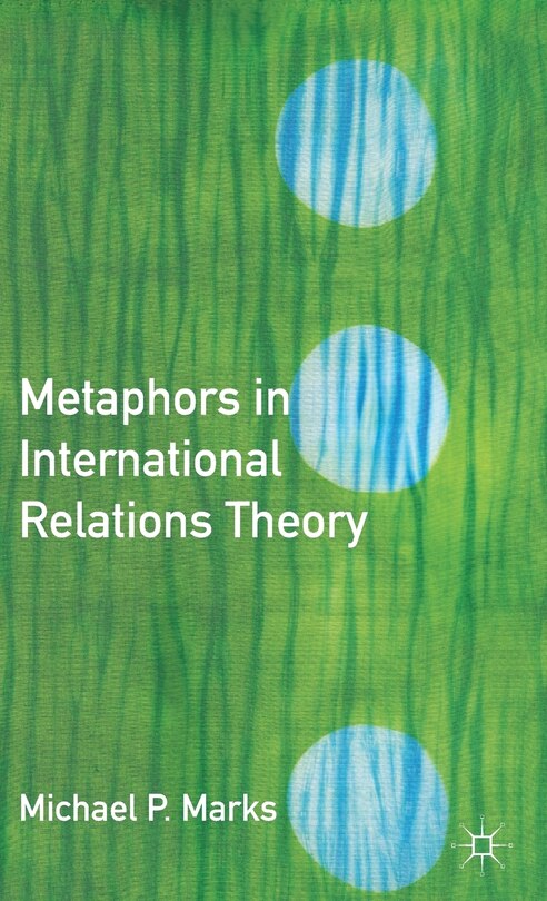 Couverture_Metaphors In International Relations Theory