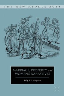 Couverture_Marriage, Property, and Women's Narratives