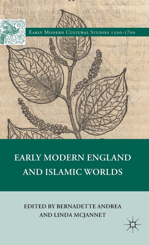 Front cover_Early Modern England and Islamic Worlds