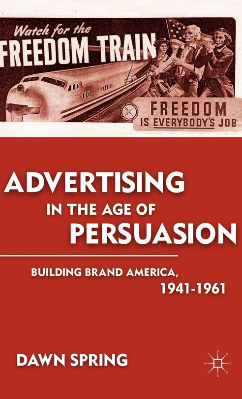 Front cover_Advertising In The Age Of Persuasion