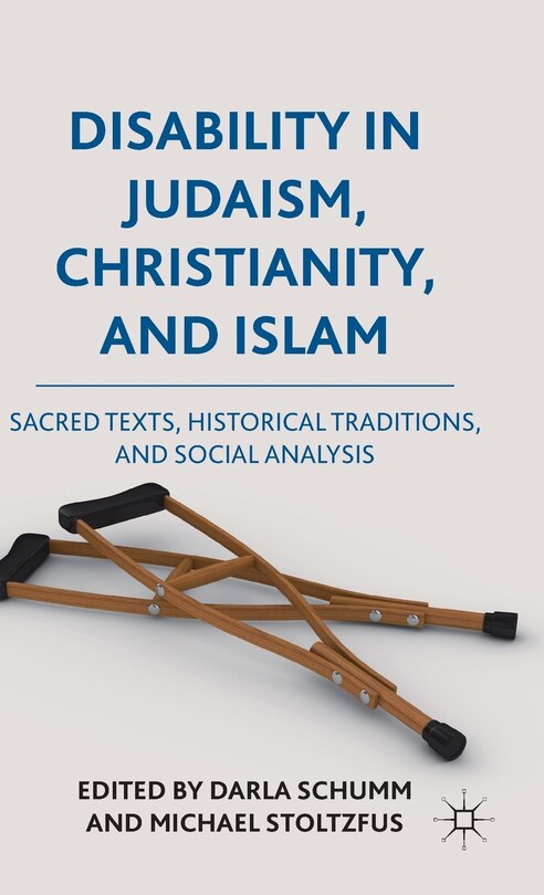 Front cover_Disability In Judaism, Christianity, And Islam