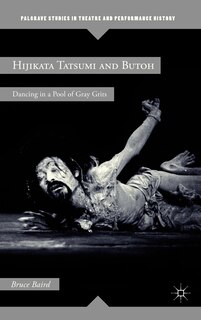 Front cover_Hijikata Tatsumi and Butoh